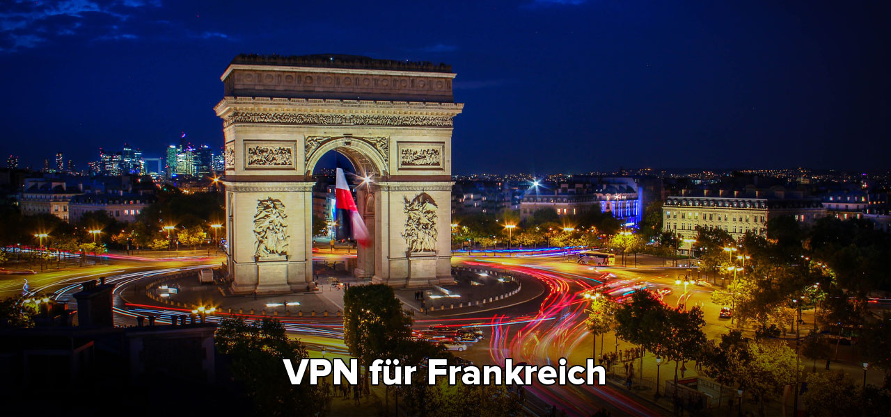 VPN für Frankreich
