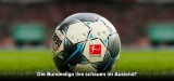 Deutsche Bundesliga Stream [Guide 2023]