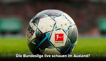 Deutsche Bundesliga Stream [Guide 2024]