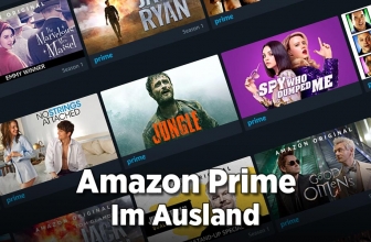 Amazon Prime Video im Ausland schauen: Ohne Ende Streaming-Spaß