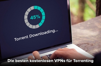 Die besten gratis VPN Torrent Anbieter 2023