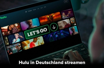 Hulu in Deutschland streamen: So geht es kinderleicht!