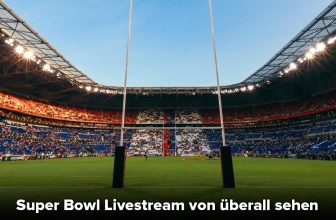 Den Super Bowl Livestream 2022sehen: So geht’s!