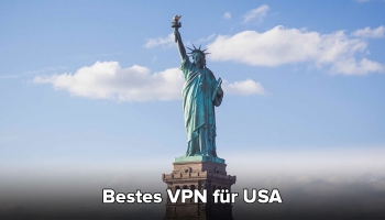 Das beste VPN Amerika: So kannst du amerikanische Inhalte entsperren!